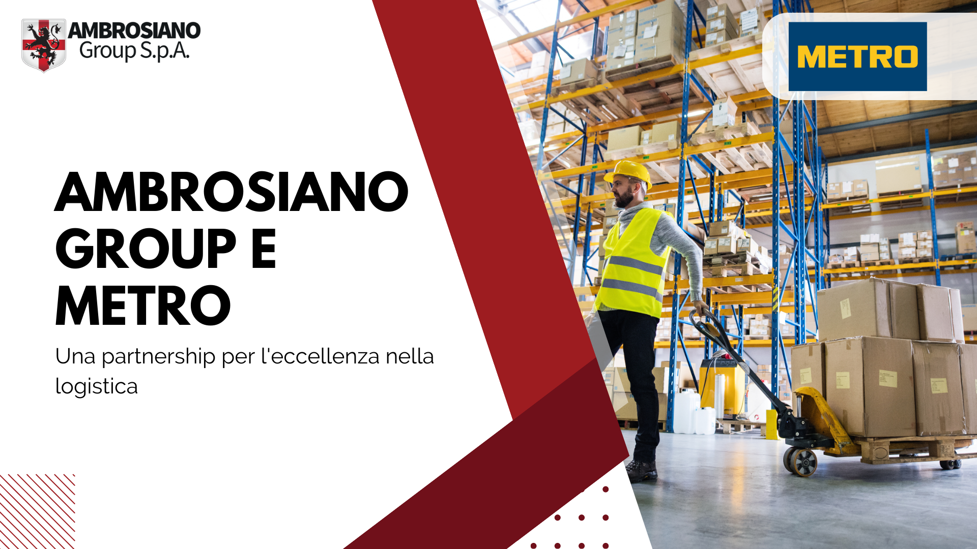 ambrosiano group e metro partnership logistica