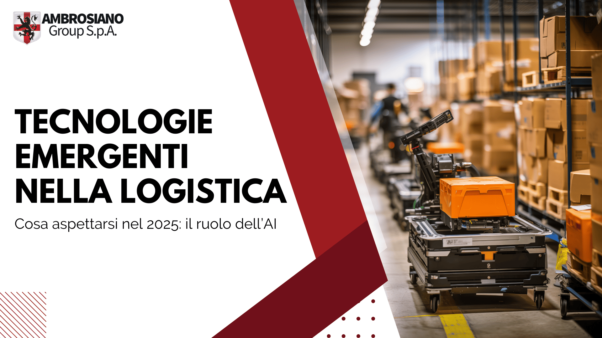 tecnologie-emergenti-logistica-2025-ambrosianogroup