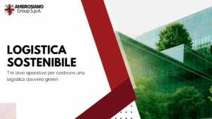 logistica sostenibile 2025-ambrosianogroup
