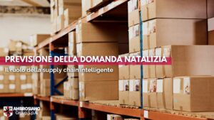 Previsione della domanda natalizia il ruolo della supply chain intelligente