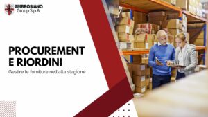 Procurement e riordini gestire le forniture nell’alta stagione